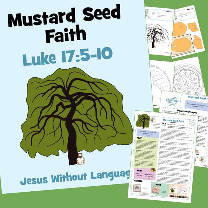 Mustard Seed Faith - Luke 17