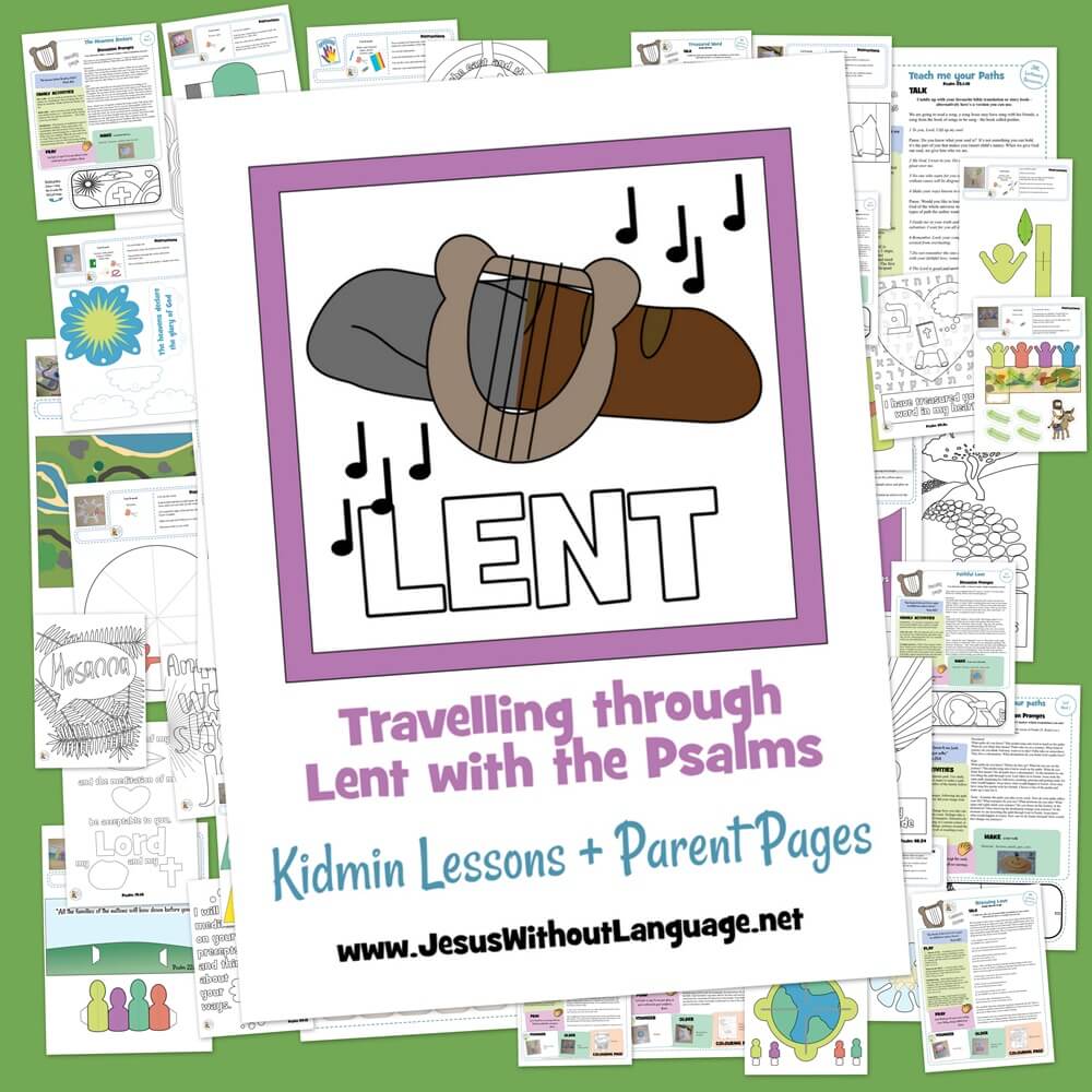 Lent through the Psalms - lessons + Family study.