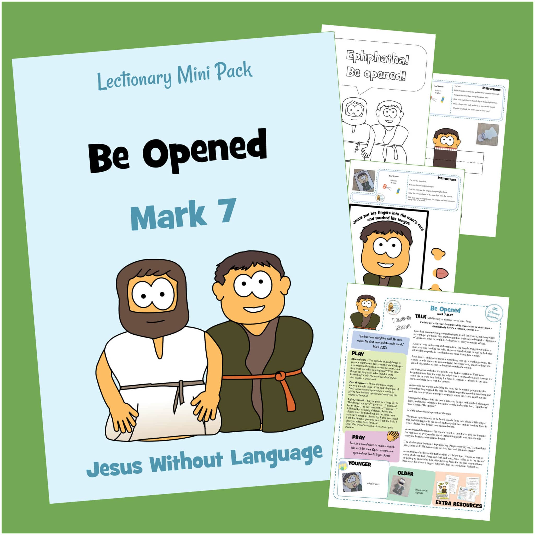 Be open (healing deaf man)- Mark 7