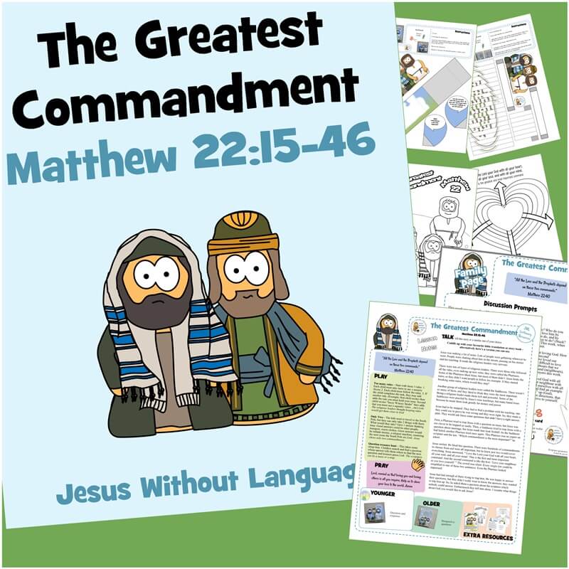 Greatest Commandment - Matthew 22