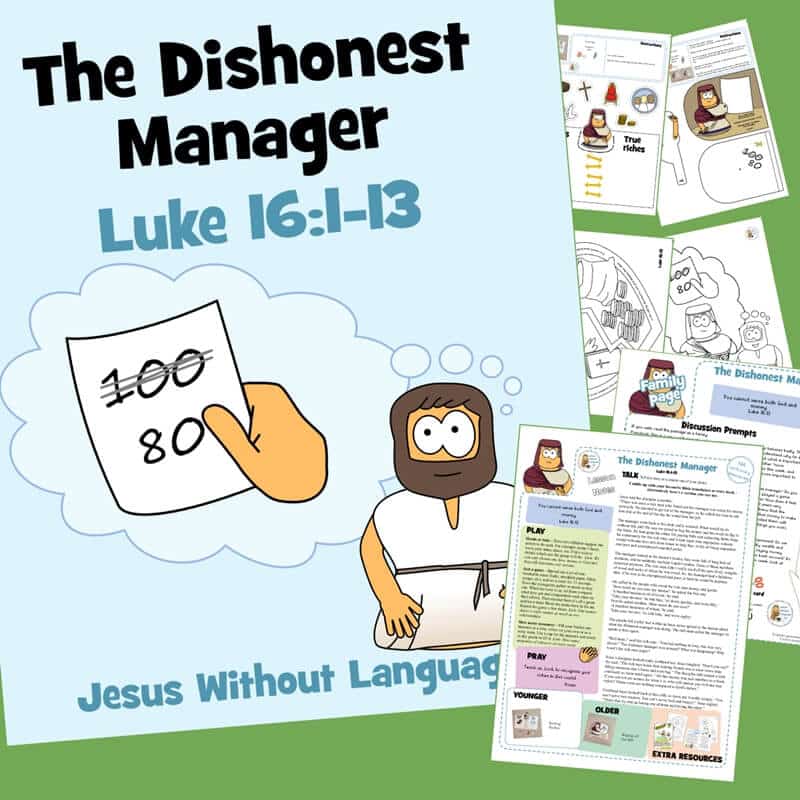 The Dishonest Manager - Luke 16